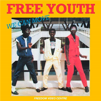 FREE YOUTH - WE CAN MOVE - Soundway Records