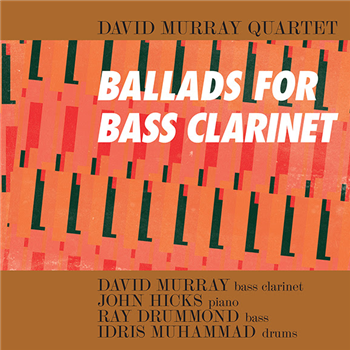 David Murray - Ballads For Bass Clarinet - Koko Music