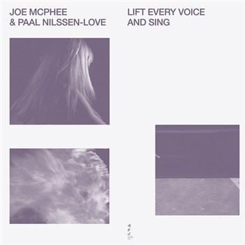 Joe McPhee and Paal Nilssen-Love - Lift Every Voice And Sing - AFJ
