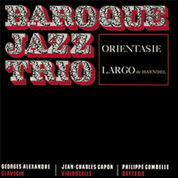 Baroque Jazz Trio - SouffleContinu Records 