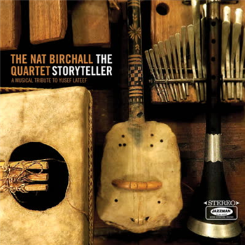 The Nat Birchall Quartet - The Storyteller - A Musical Tribute to Yusef Lateef - Jazzman