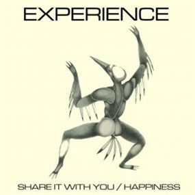 EXPERIENCE - SHARE IT WITH YOU / HAPPINESS - BOOGIE ON THE MAINLINE