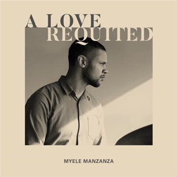 Myele Manzanza - A Love Requited - First Word Records