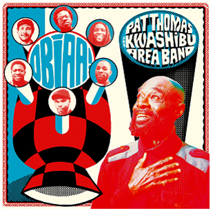Pat Thomas & Kwashibu Area Band - Obiaa! - STRUT