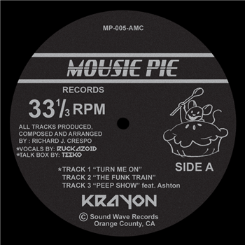 KRAYON - TURN ME ON - Mousie Pie