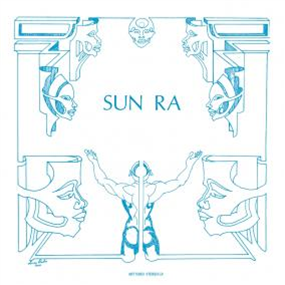 SUN RA - THE ANTIQUE BLACKS - ART YARD