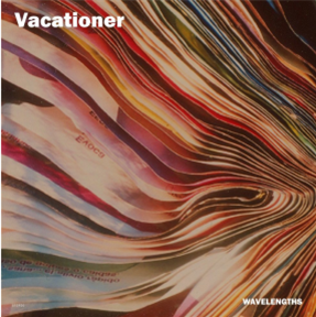 Vacationer - Wavelengths (LP) - Paxico Records
