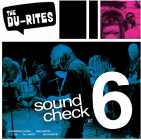 The Du-Rites - Sound Check at 6 (Recorded LIVE!) (LP) - REDEFINITION RECORDS The Du-Rites - Sound Check at 6 (Recorded LIVE!) (LP) - REDEFINITION RECORDS