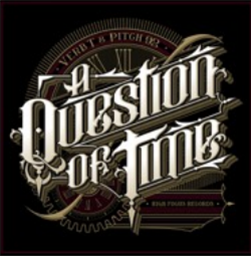 VERB T & PITCH 92 - A QUESTION OF TIME - High Focus Records