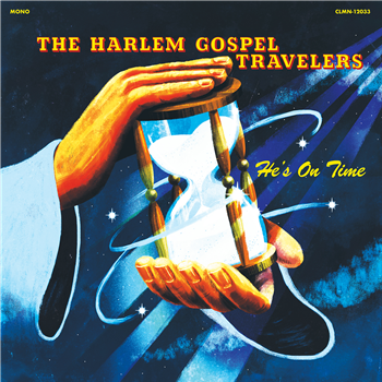 The Harlem Gospel Travelers - Hes On Time (Coloured Vinyl) - Colemine Records