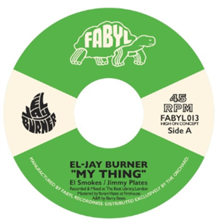 El-Jay Burner - My Thing - Fabyl