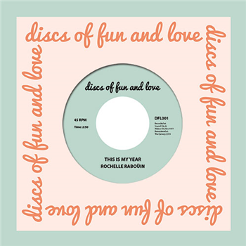 Rochelle Rabouin - This Is My Year - Discs Of Fun And Love