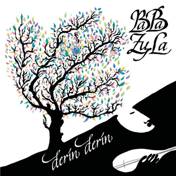 BaBa ZuLa - DERIN DERIN - GLITTERBEAT RECORDS BaBa ZuLa - DERIN DERIN - GLITTERBEAT RECORDS
