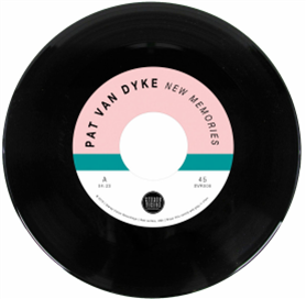 Pat Van Dyke - New Memories b/w Alright By Me (45 Mix) - Stereo Vision Recordings