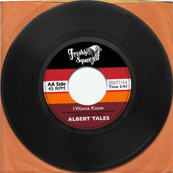 Albert Tales - I Wanna Know - Freshly Squeezed