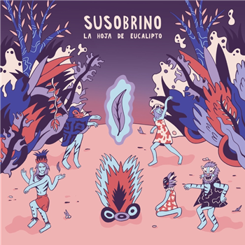 SUSOBRINO - LA HOJA DE EUCALIPTO - REBEL UP RECORDS