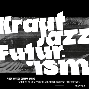 Various Artists/Mathias Modica - Mathias Modica Presents Kraut Jazz Futurism - Kryptox