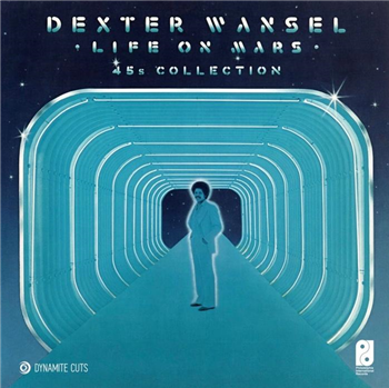 Dexter Wansel - Life On Mars - 7"X2 - DYNAMITE CUTS