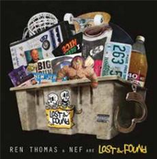 Ren Thomas & Nef  - Lost & Found  - Tuff Kong Records 