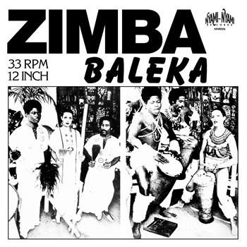ZIMBA - BALEKA - NYAMI NYAMI RECORDS ZIMBA - BALEKA - NYAMI NYAMI RECORDS