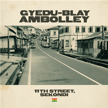 Gyedu-Blay Ambolley - 11 th Street, Sekoni - Agogo Records