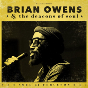 Brian Owens - Soul of Ferguson - Soul Step Records