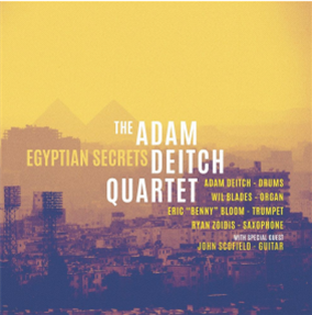 The Adam Deitch Quartet - Title Egyptian Secrets - Golden Wolf Records