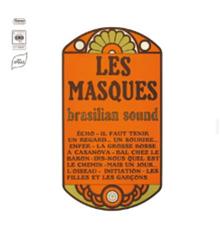 LES MASQUES - Brasilian Sound - Le très Groove Club