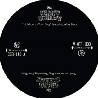 The Grand Scheme - Hold On To Your Bag (feat. Aloe Blacc) - Common Good Records The Grand Scheme - Hold On To Your Bag (feat. Aloe Blacc) - Common Good Records