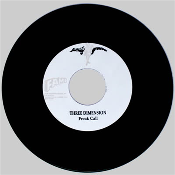 Three Dimension - Freak Call / I Want You Back - Family Groove Records
