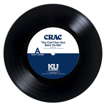 Crac - You Cant Turn Your Back On Me - KingUnderground