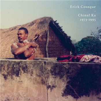 ERICK COSAQUE - CHINAL KA 1973 - 1995 - Heavenly Sweetness