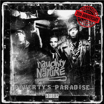 Naughty By Nature - Poverty’s Paradise (25th Anniversary) - Tommy Boy Music Naughty By Nature - Poverty’s Paradise (25th Anniversary) - Tommy Boy Music