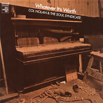Col Nolan & The Soul Syndicate - Whatever Its Worth - Pacific Theatre Encore Col Nolan & The Soul Syndicate - Whatever Its Worth - Pacific Theatre Encore