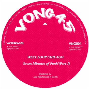 West Loop Chicago - Seven Minutes Of Funk - Vong45