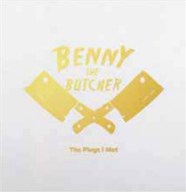 Benny The Butcher  - The Plugs I Met - NEXT RECORDS