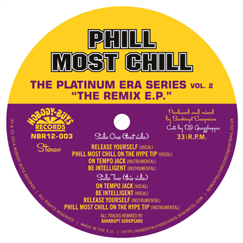 Phill Most Chill - The Remix EP - Nobody Buys Records