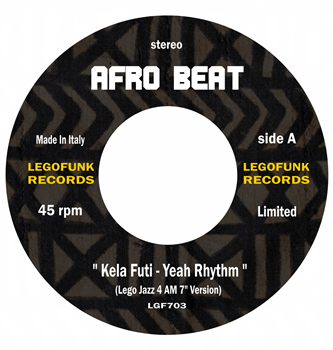 Kela Futi -Yeah Rhythm - Legofunk Records