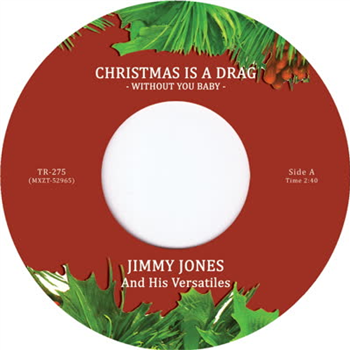 Jimmy Jones & The Individuals - Christmas Is a Drag - Soulfly Records