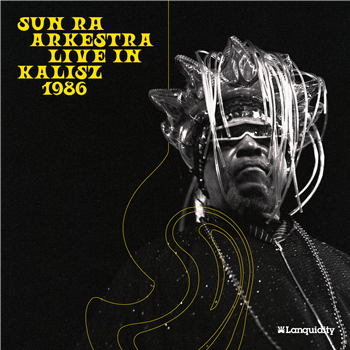 Sun Ra Arkestra – Live In Kalisz 1986 - Lanquidity Records Sun Ra Arkestra – Live In Kalisz 1986 - Lanquidity Records