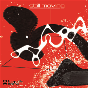 Still Moving - Still Moving EP - Lanquidity Records