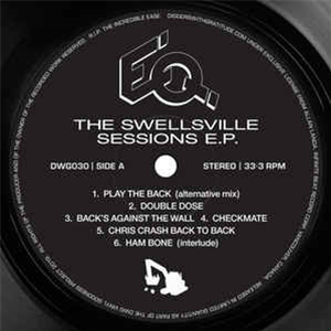 E.Q. – The Swellsville Sessions - Diggers With Gratitude 