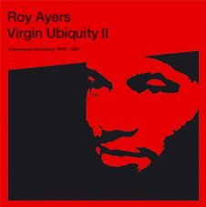 Roy Ayers - Virgin Ubiquity II - Unreleased Recordings 1976 - 1981 - BBE Music