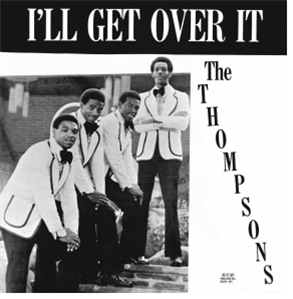 The Thompsons - Ill Get Over It - Brewerytown Beats
