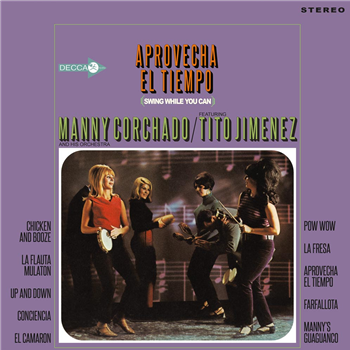 Manny Corchado & His Orchestra Featuring Tito Jimenez - Aprovecha El Tiempo - Everland