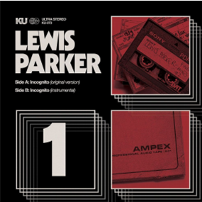 Lewis Parker - The 45 Collection No. 1 - KingUnderground