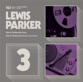 Lewis Parker - The 45 Collection No. 3 - KingUnderground