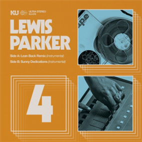 Lewis Parker - The 45 Collection No. 4 - KingUnderground