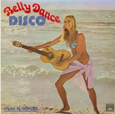 Ihsan Al-Munzer - Belly Dance Disco - BBE Music