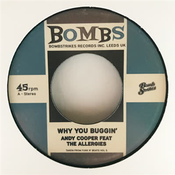 Andy Cooper, Dr. Syntax & Pete Cannon - Why You Buggin (feat. The Allergies) - Bombstrikes